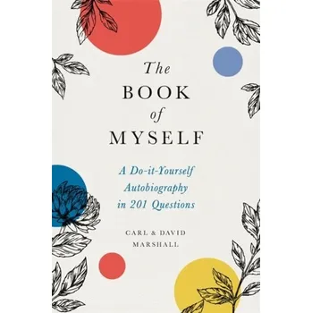 The Book of Myself (New edition) - Marshall, Ty; Weber, Carl; White, Marlon P.S.