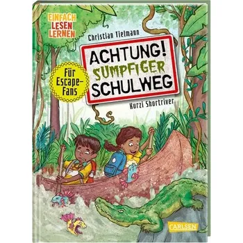 První čtění Achtung!: Achtung! Sumpfiger Schulweg - Tielmann, Christian