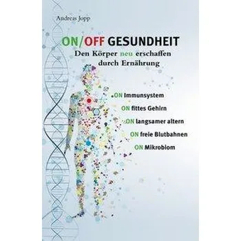 ON/OFF GESUNDHEIT - Andreas Jopp