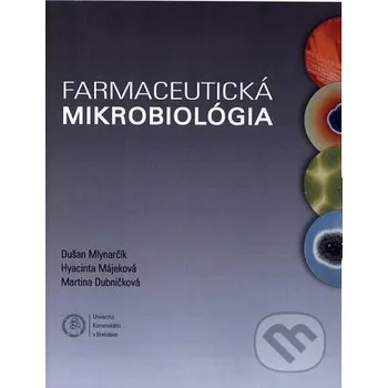 Farmaceutická mikrobiológia - Dušan Mlynarčík Univerzita Komenského Bratislava