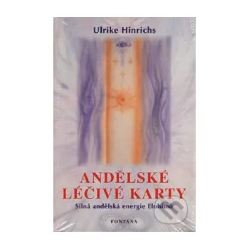 Andělské léčivé karty - Ulrike Hinrichs Fontána