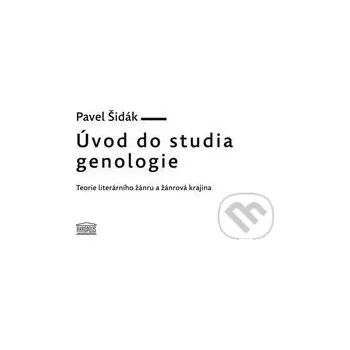 Úvod do studia genologie - Pavel Šidák Akropolis