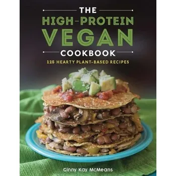 Kniha The High-Protein Vegan Cookbook - McMeans, Ginny Kay