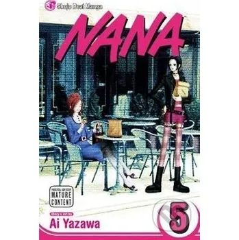 Nana, Vol. 5 - Ai Yazawa Viz Media