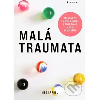 Kniha Malá traumata - Meg Arroll Grada
