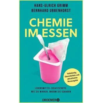 Chemie im Essen - Hans-Ulrich Grimm [DE] (2023, Brožovaná, Droemer HC)