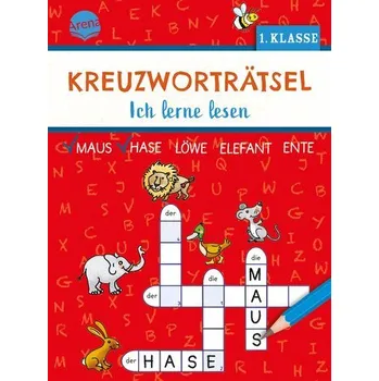 První čtění Kreuzworträtsel. Ich lerne lesen (1. Klasse) - Geßner, Barbara