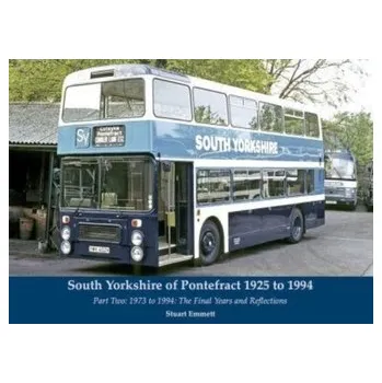 South Yorkshire of Pontefract 1925 to 1994 - Stuart Emmett [EN] (2021, Brožovaná, Stenlake Publishing)