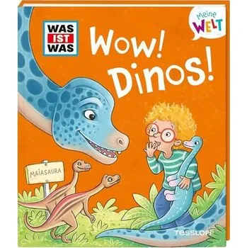 První čtění WAS IST WAS Meine Welt Band 5, WOW! Dinos! - Schreuder, Benjamin