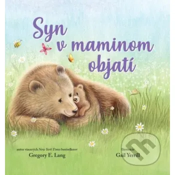 Kniha Syn v maminom objatí - Gregory E. Lang, Gail Yerrill (ilustrátor) Christian Project Support