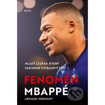 Literární biografie Fenomén Mbappé - Arnaud Hermant Motýľ