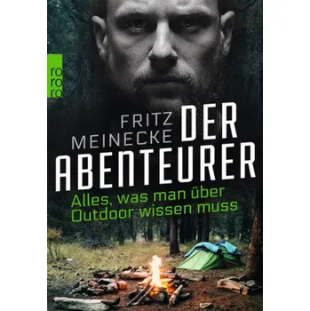 Cestování Der Abenteurer - Meinecke, Fritz