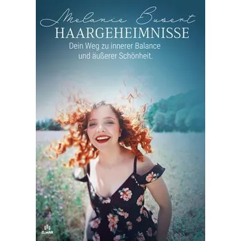 Haargeheimnisse - Busert, Melanie