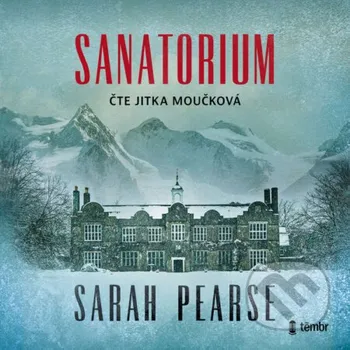 Sanatorium - Sarah Pearse Témbr
