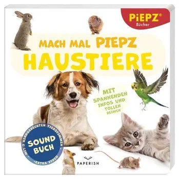 První čtění Mach mal PIEPZ® - Haustiere - PIEPZ® Soundbücher