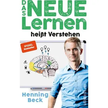 Das neue Lernen - Beck, Henning [DE] (2020, Vázaná, Ullstein Verlag GmbH)