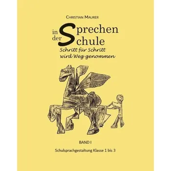 Sprechen in der Schule - Maurer, Christian