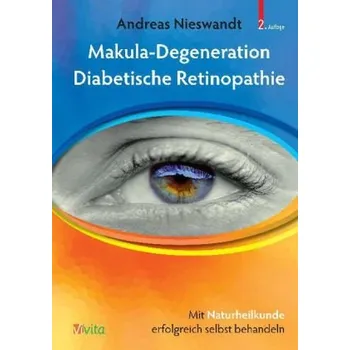 Makula-Degeneration Diabetische Retinopathie - Nieswandt, Andreas