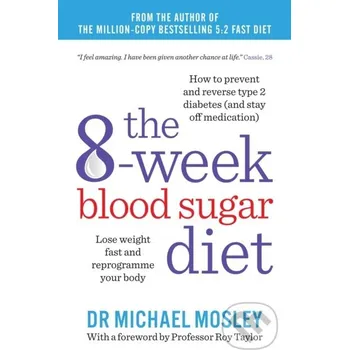 The 8-Week Blood Sugar Diet - Michael Mosley Short Books