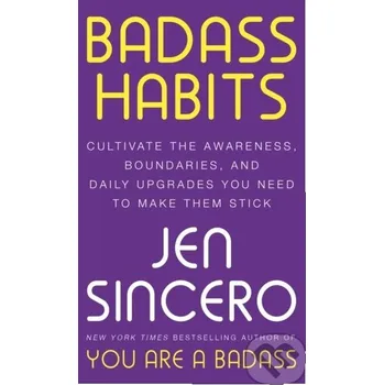 Badass Habits - Jen Sincero John Murray