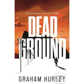 Dead Ground - Graham Hurley Head of Zeus