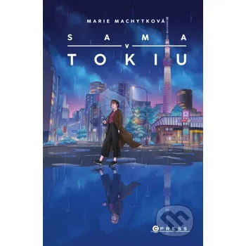 Kniha Sama v Tokiu - Marie Machytková CPRESS