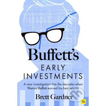 Buffetts Early Investments - Brett Gardner Harriman