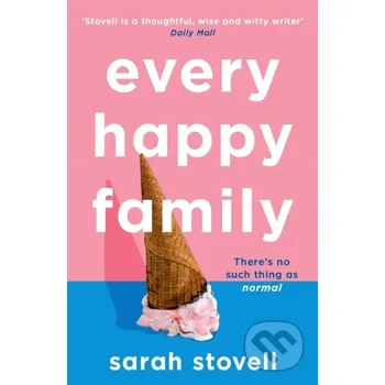 Every Happy Family - Sarah Stovell HQ