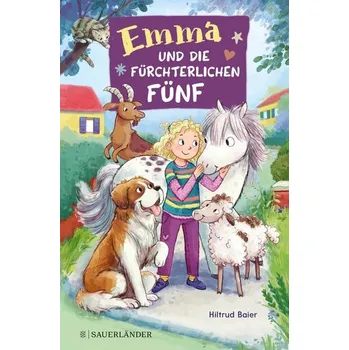 Emma und die Fürchterlichen Fünf - Baier, Hiltrud