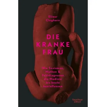 Die kranke Frau - Cleghorn, Elinor