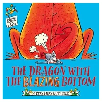První čtění The Dragon with the Blazing Bottom - Beach, Kim [EN] (2021, Měkká, Simon & Schuster Ltd)