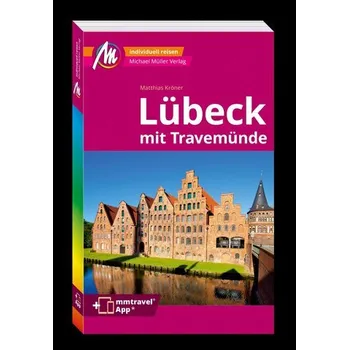 Cestování MICHAEL MÜLLER REISEFÜHRER Lübeck MM-City - Kröner, Matthias