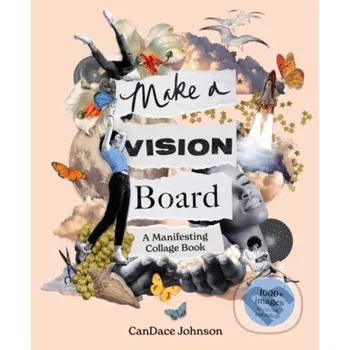 Make a Vision Board - CanDace Johnson Laurence King Publishing