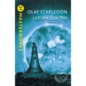 Beletrie pro dospělé Last And First Men - Olaf Stapledon Gollancz