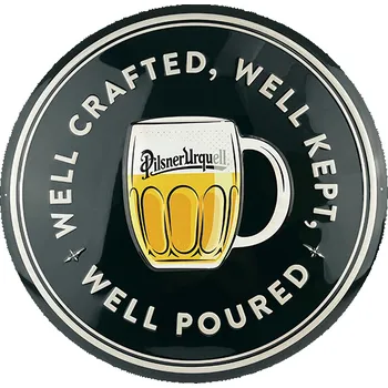 Plechová cedule Plechová cedule Pilsner Urquell Well crafted round 49 cm