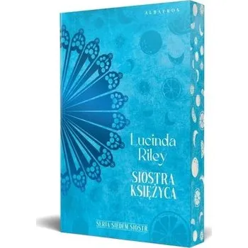Siedem Sióstr T.5 Siostra Księżyca - Lucinda Riley [PL] (2024, Brožovaná, Albatros)