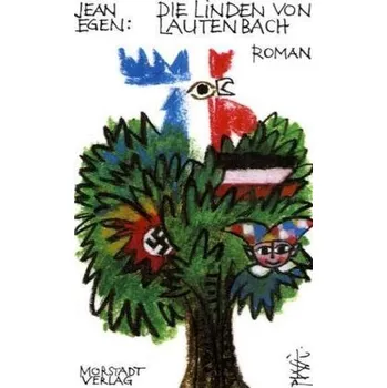 Literární biografie Die Linden von Lautenbach - Egen, Jean
