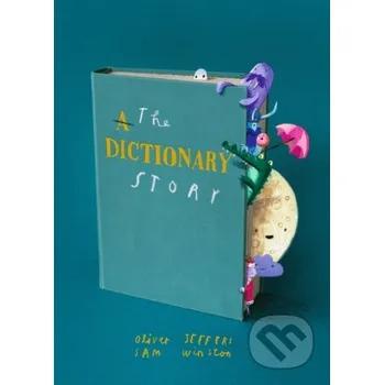Pohádka The Dictionary Story - Sam Winston, Oliver Jeffers Walker books