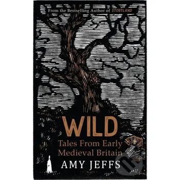 Beletrie pro dospělé Wild - Amy Jeffs Riverrun