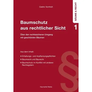 Baumschutz aus rechtlicher Sicht - Vornholt, Cedric