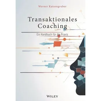 Transaktionales Coaching - Katzengruber, Werner