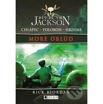 Kniha Percy Jackson: More oblúd - Rick Riordan Fragment