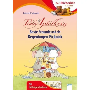 První čtění Tilda Apfelkern. Beste Freunde und ein Regenbogen-Picknick - Schmachtl, Andreas H.