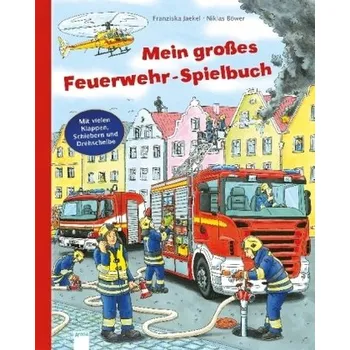 Mein großes Feuerwehr-Spielbuch - Jaekel, Franziska