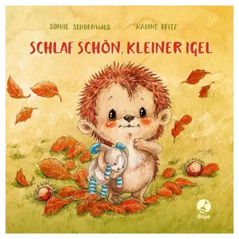 První čtění Schlaf schön, kleiner Igel (Mini-Ausgabe) - Schoenwald Sophie