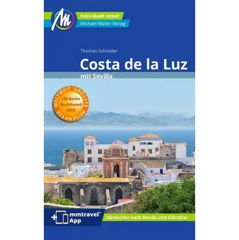 Cestování Costa de la Luz mit Sevilla Reiseführer Michael Müller Verlag - Schröder, Thomas [DE] (2023, Brožovaná, Müller, Michael GmbH)
