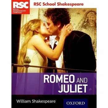 Anglický jazyk RSC School Shakespeare: Romeo and Juliet - Shakespeare, William