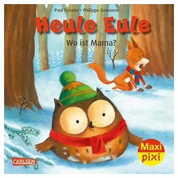 První čtění Maxi Pixi 418: VE 5: Heule Eule: Wo ist Mama? (5 Exemplare) - Friester, Paul