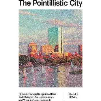 Cizojazyčná kniha Pointillistic City - O'Brien, Daniel T.