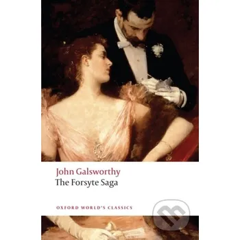 Beletrie pro dospělé The Forsyte Saga - John Galsworthy Oxford University Press